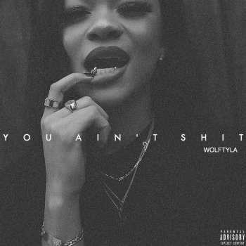 Wolftyla You Ain't Shit
