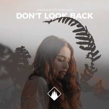 Sander W. feat. Margaux Don't Look Back