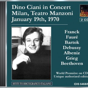 Dino Ciani Piano Sonata No. 32 in C minor, Op. 111: I. Maestoso, Allego con brio e appassionato