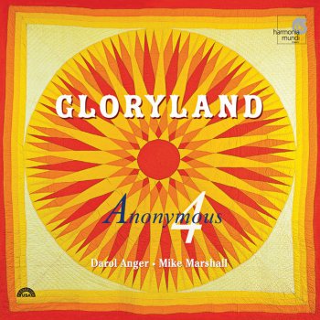 Earnest S. Dean feat. Anonymous 4, Darol Anger & Mike Marshall Just Over in the Gloryland