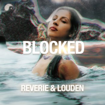 Reverie & Louden Blocked