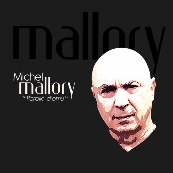 Michel Mallory Ùn t'inchietà per mè