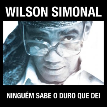 Wilson Simonal Brasil Eu Fico
