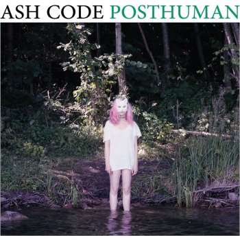 Ash Code Posthuman