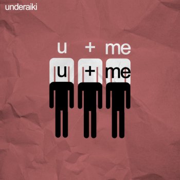 Underaiki U + Me