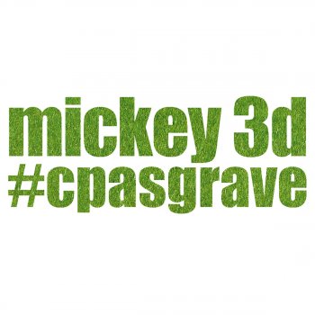 Mickey 3.0 #cpasgrave (Radio Edit)