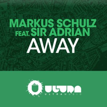 Markus Schulz feat. Sir Adrian Away (extended mix)