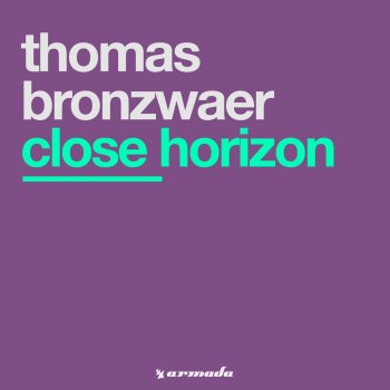Thomas Bronzwaer Close Horizon (Giuseppe Ottaviani Remix)