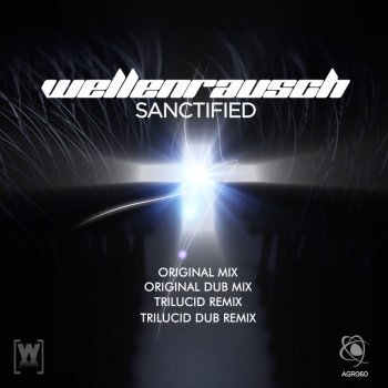 Wellenrausch Sanctified - Original Mix