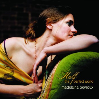 Madeleine Peyroux Half the Perfect World