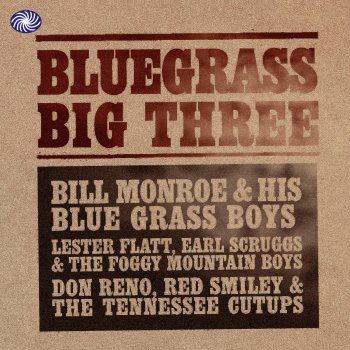 Lester Flatt feat. Earl Scruggs & The Foggy Mountain Boys Cabin on the Hill