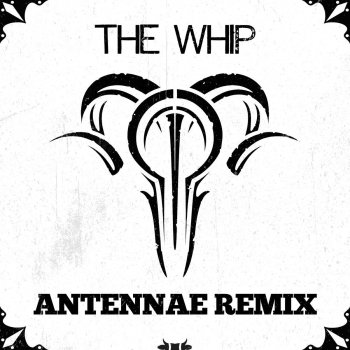 Dirtwire The Whip (An-Ten-Nae Remix)