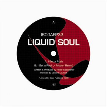 Liquid Soul I Get A Rush - Motion Remix