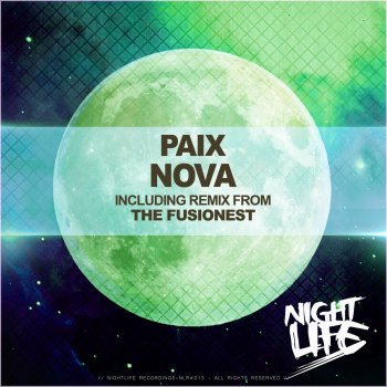 Paix Nova (The Fusionest Remix)