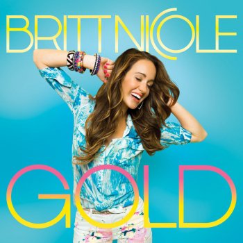 Britt Nicole Who You Say You Are