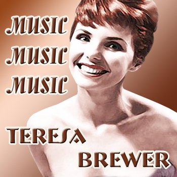 Teresa Brewer Gonna Get Along Without You