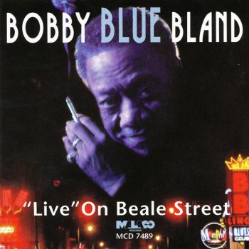 Bobby “Blue” Bland Further On Up the Road