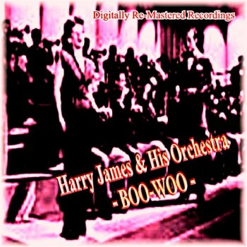 Harry James and His Orchestra When Were Alone / Penthouse Serenade