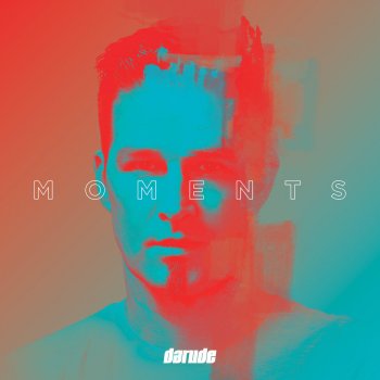 Darude & Tom Fall feat. Sebastian Reyman Moments (feat. Sebastian Reyman)
