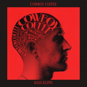 Bass Kleph Cowboy Coffee - Original Mix
