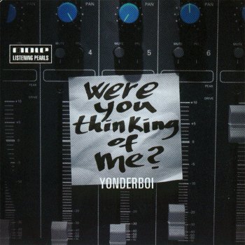 Yonderboi Were You Thinking of Me? (Gary & Paul Remix Radio Edit)