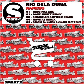 Rio Dela Duna Napicho - Groove Salvation & Charlie Spot Remix