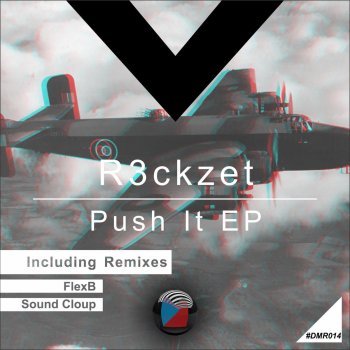 R3ckzet feat. Flexb Push It - FlexB Remix