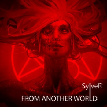 Sylver From Another World