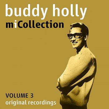 Buddy Holly That’ll Be The Day - Digitally Remastered 1956 Buddy Holly Version