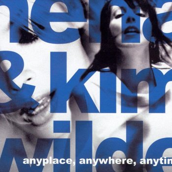 Nena Anyplace, Anywhere, Anytime - Radio Version