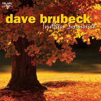Dave Brubeck I Don't Stand a Ghost of a Chance With You