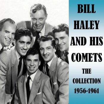 Bill Haley & His Comets Where'd You Go Last Night