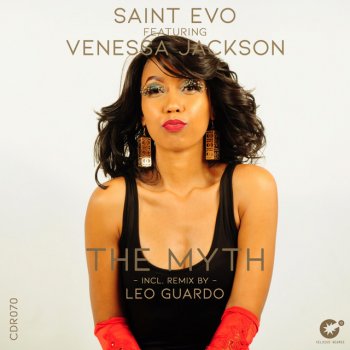 Saint Evo feat. Venessa Jackson & Leo Guardo The Myth - Leo Guardo Remix