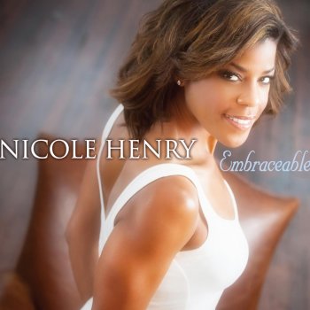 Nicole Henry Even While You're Gone