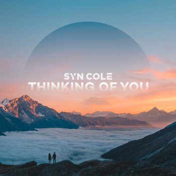 Syn Cole Thinking of You - Extended Mix