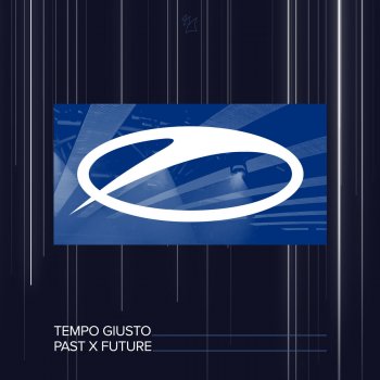 Tempo Giusto Past x Future - Extended Mix