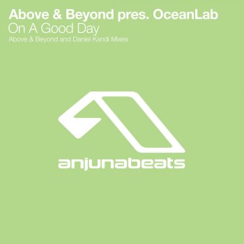 OceanLab On a Good Day (Above & Beyond Club Mix)