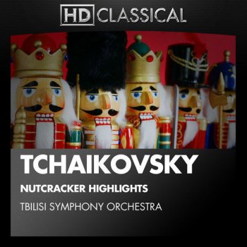 Tbilisi Symphony Orchestra The Nutcracker Suite, Op. 71a: XVc. Pas de deux - Variation II: Dance of the Sugar-Plum Fairy