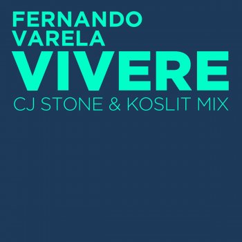 Fernando Varela Vivere (CJ Stone Edit)