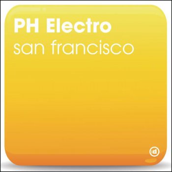 PH Electro San Francisco - Original Radio Edit