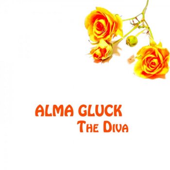 Alma Gluck from the Land of Sky Blue Waters