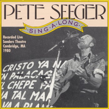 Pete Seeger We Shall Not Be Moved
