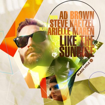Ad Brown feat. Steve Kaetzel & Arielle Maren Like the Sunrise (Dub Mix)