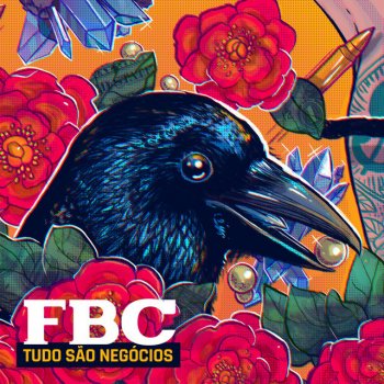FBC feat. Xaga & Chris MC Tudo São Negócios