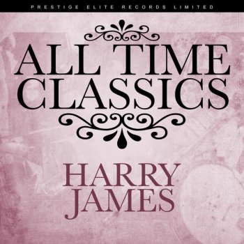 Harry James I Guess I’ll Have To Dream The Rest