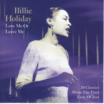 Billie Holiday I'm Gonna Lock My Heart (And Throw Away The Key)