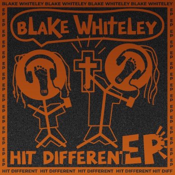Blake Whiteley HIT DIFFERENT