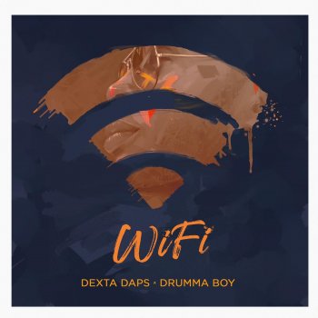 Dexta Daps feat. Drumma Boy WiFi