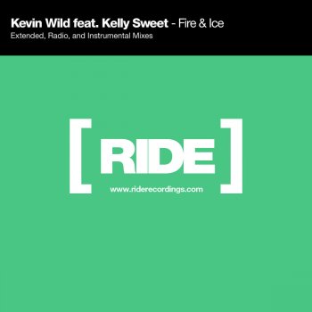 Kevin Wild feat. Kelly Sweet Fire & Ice (Radio Edit)