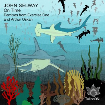 John Selway On Time (Arthur Oskan Remix)